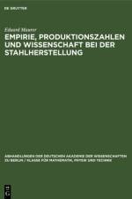 Empirie, Produktionszahlen und Wissenschaft bei der Stahlherstellung af Maurer Eduard Maurer