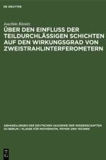 Uber den Einflu der teildurchlassigen Schichten auf den Wirkungsgrad von Zweistrahlinterferometern af Rienitz Joachim Rienitz