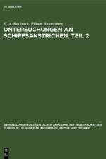 Untersuchungen an Schiffsanstrichen, Teil 2 af Rathsack Rautenberg H. A. Ellinor Rathsack Rautenberg