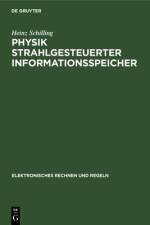 Physik strahlgesteuerter Informationsspeicher af Schilling Heinz Schilling