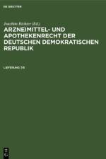 Arzneimittel- und Apothekenrecht der Deutschen Demokratischen Republik