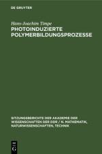 Photoinduzierte Polymerbildungsprozesse af Timpe Hans-Joachim Timpe