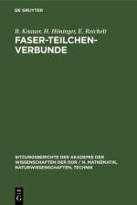 Faser-Teilchen-Verbunde af Knauer Honinger Reichelt B. H. E. Knauer Honinger Reichelt