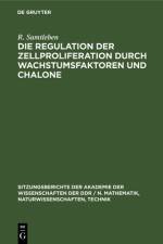 Die Regulation der Zellproliferation durch Wachstumsfaktoren und Chalone af Langen Graetz Lehmann P. H. W. Langen Graetz Lehmann