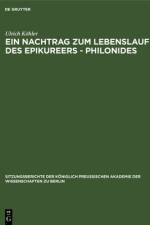 Ein Nachtrag zum Lebenslauf des Epikureers - Philonides af Kohler Ulrich Kohler