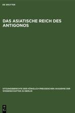 Das asiatische Reich des Antigonos