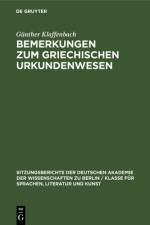 Bemerkungen zum griechischen Urkundenwesen af Klaffenbach Gunther Klaffenbach