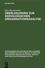 Uberlegungen zur soziologischen Organisationsanalyse af Braunreuther Kurt Braunreuther