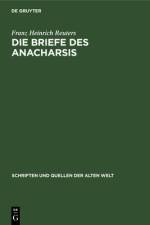 Die Briefe des Anacharsis af Heinrich Reuters Franz Heinrich Reuters