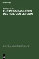 Eugippius das Leben des Heiligen Severin