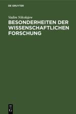 Besonderheiten der wissenschaftlichen Forschung af Nikolajew Vadim Nikolajew