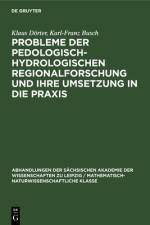 Probleme der pedologisch-hydrologischen Regionalforschung und ihre Umsetzung in die Praxis af Dorter Busch Klaus Karl-Franz Dorter Busch