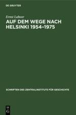 Auf dem Wege nach Helsinki 1954-1975 af Laboor Ernst Laboor