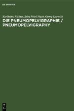 Die Pneumopelvigraphie / Pneumopelvigraphy af Richter Mach Lisewski Karlheinz Stie... Richter Mach Lisewski