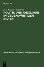 Politik und Ideologie im gegenwartigen Indien