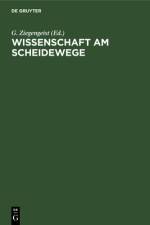 Wissenschaft am Scheidewege