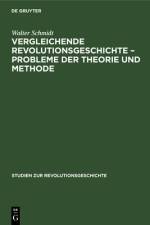 Vergleichende Revolutionsgeschichte - Probleme der Theorie und Methode af Kossok Markov Schilfert Manfred Walt... Kossok Markov Schilfert