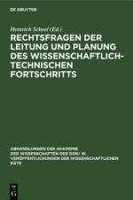 Rechtsfragen der Leitung und Planung des wissenschaftlich-technischen Fortschritts