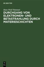 Durchgang von Elektronen- und Betastrahlung durch Materieschichten af Thummel Hans-Wolf Thummel