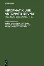 Theorie und Praxis der Struktur und Organisation der Informationsverarbeitung af Tschirschwitz Reiner Tschirschwitz