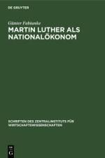 Martin Luther als Nationalokonom af Fabiunke Gunter Fabiunke