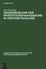 Grundprobleme der Investitionsfinanzierung in Westdeutschland af Zieschang Kurt Zieschang