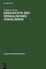 Geschichte des wogulischen Vokalismus af Steinitz Wolfgang Steinitz