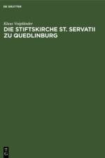 Die Stiftskirche St. Servatii zu Quedlinburg af Voigtlander Klaus Voigtlander