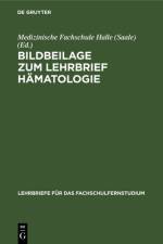 Bildbeilage zum Lehrbrief Hamatologie