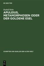 Apuleius, Metamorphosen oder der Goldene Esel af Helm Rudolf Helm