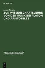 Zur Wissenschaftslehre von der Musik bei Platon und Aristoteles