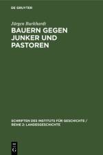 Bauern gegen Junker und Pastoren af Burkhardt Jurgen Burkhardt