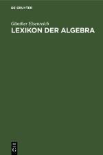 Lexikon der Algebra af Eisenreich Gunther Eisenreich