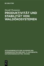 Produktivitat und Stabilitat von Waldokosystemen af Thomasius Harald Thomasius
