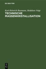 Technische Massenkristallisation af Baumann Voigt Karl-Heinrich Heidelore Baumann Voigt