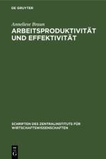 Arbeitsproduktivitat und Effektivitat af Braun Anneliese Braun