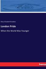 London Pride af Mary Elizabeth Braddon