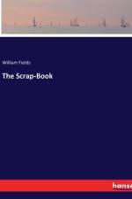 The Scrap-Book af William Fields