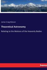 Theoretical Astronomy af James Craig Watson