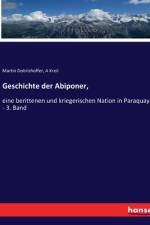 Geschichte der Abiponer, af A. Kreil