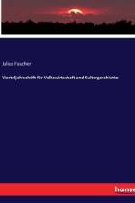 Vierteljahrschrift für Volkswirtschaft und Kulturgeschichte af Julius Faucher