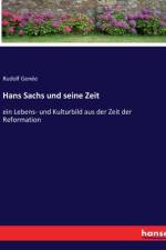 Hans Sachs und seine Zeit af Rudolf Genee