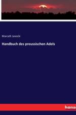 Handbuch des preussischen Adels af Marcelli Janecki