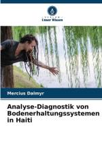 Analyse-Diagnostik von Bodenerhaltungssystemen in Haiti af Mercius Dalmyr
