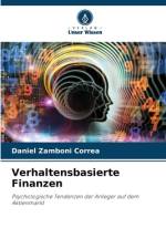Verhaltensbasierte Finanzen af Daniel Zamboni Correa