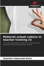 Material school culture in teacher training (I) af Alejandra Capocasale Bruno