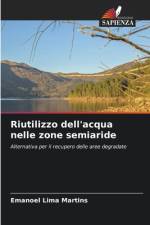 Riutilizzo dell'acqua nelle zone semiaride af Emanoel Lima Martins
