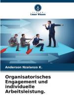 Organisatorisches Engagement und individuelle Arbeitsleistung. af Anderson Nzalanzo K.