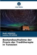 Bestandsaufnahme der Praxis der Traditherapie in Tunesien af Badii Amamou
