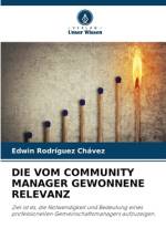DIE VOM COMMUNITY MANAGER GEWONNENE RELEVANZ af Edwin Rodríguez Chávez